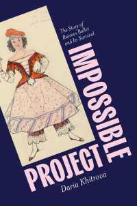 Impossible Project : The Story of Russian Ballet and Its Survival