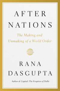 After Nations : The Making and Unmaking of a World Order