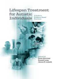 Lifespan Treatment for Autistic Individuals : A Guide to Evidence-Based Practices