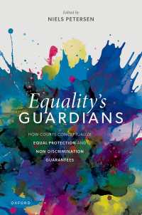 Equality's Guardians : How Courts Conceptualize Equal Protection and Non-Discrimination Guarantees