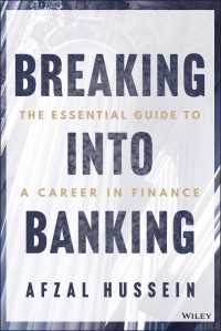 Breaking into Banking : The Essential Guide to a Career in Finance