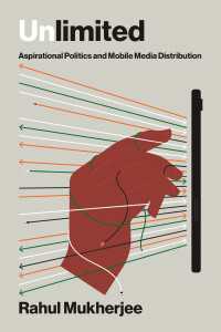 Unlimited : Aspirational Politics and Mobile Media Distribution