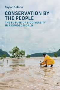 Conservation by the People : The Future of Biodiversity in a Divided World