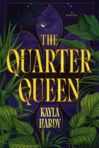 The Quarter Queen : A Novel