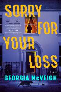 Sorry for Your Loss : A Novel