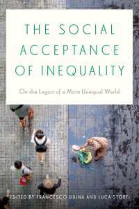 The Social Acceptance of Inequality : On the Logics of a More Unequal World