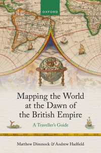 Mapping the World at the Dawn of the British Empire : A Traveller's Guide