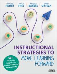 Instructional Strategies to Move Learning Forward : 50+ Tools That Support the Gradual Release of Responsibility