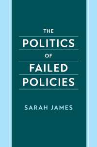 The Politics of Failed Policies