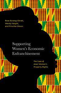 Supporting Women's Economic Enfranchisement : The Case of Akan Women's Property Rights