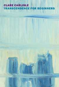 Transcendence for Beginners : Life Writing and Philosophy