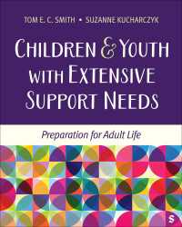 Children and Youth with Extensive Support Needs : Preparation for Adult Life