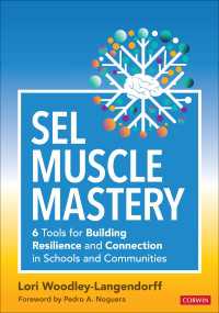 SEL Muscle Mastery : Six Tools for Building Resilience and Connection in Schools and Communities
