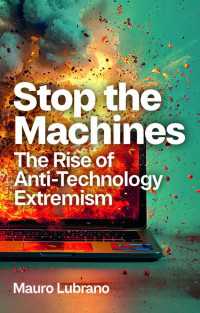 機械を止めろ：反技術暴力主義の台頭<br>Stop the Machines : The Rise of Anti-Technology Extremism