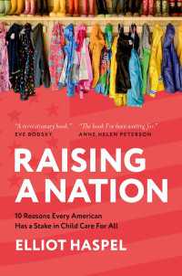 Raising a Nation : 10 Reasons Every American Has a Stake in Child Care For All