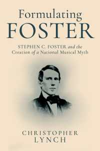 Formulating Foster : Stephen C. Foster and the Creation of a National Musical Myth