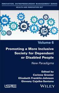 Promoting a More Inclusive Society for Dependent or Disabled People : New Paradigms