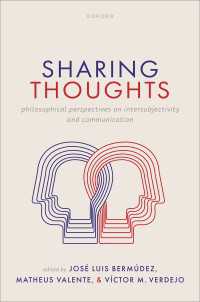 Sharing Thoughts : Philosophical Perspectives on Intersubjectivity and Communication