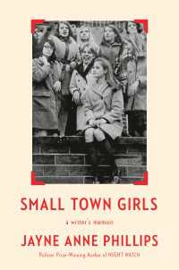 Small Town Girls : a writer's memoir