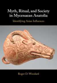 Myth, Ritual, and Society in Mycenaean Anatolia : Identifying Asian Influences
