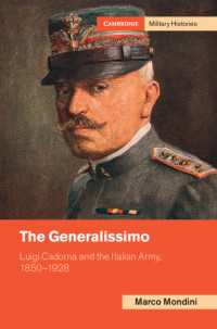 The Generalissimo : Luigi Cadorna and the Italian Army, 1850–1928