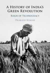 A History of India's Green Revolution : Reign of Technocracy