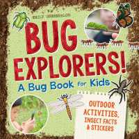 Bug Explorers! A Bug Book for Kids : Outdoor Activities and Insect Facts