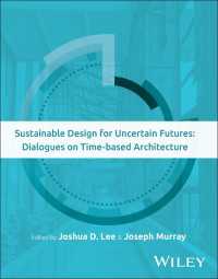 Sustainable Design for Uncertain Futures : Dialogues on Time-based Architecture
