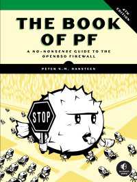 The Book of PF, 4th Edition : A No-Nonsense Guide to the OpenBSD Firewall