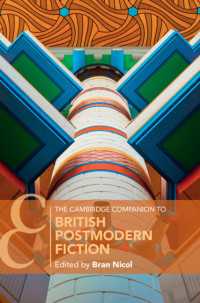 ケンブリッジ版　英国ポストモダン小説必携<br>The Cambridge Companion to British Postmodern Fiction