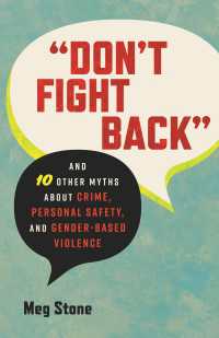"Don't Fight Back" : And 10 Other Myths About Crime, Personal Safety, and Gender-Based Violence