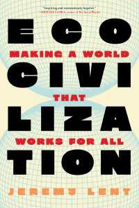Ecocivilization : Making a World that Works for All