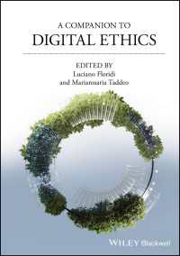 Ｌ．フロリディ共編／デジタル倫理学必携<br>A Companion to Digital Ethics