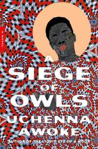 A Siege of Owls : A Novel