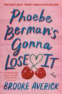 Phoebe Berman's Gonna Lose It : A Novel
