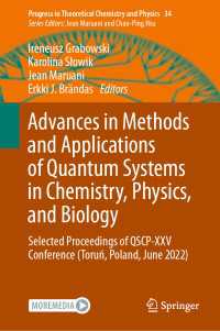Advances in Methods and Applications of Quantum Systems in Chemistry, Physics, and Biology : Selected Proceedings of QSCP-XXV Conference (Toruń, Poland, June 2022)