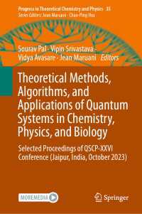 Theoretical Methods, Algorithms, and Applications of Quantum Systems in Chemistry, Physics, and Biology : Selected Proceedings of QSCP-XXVI Conference (Jaipur, India, October 2023)
