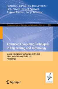 Advanced Computing Techniques in Engineering and Technology : Second International Conference, ACTET 2025, Jaipur, India, February 12–13, 2025, Proceedings