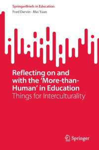 Reflecting on and with the ‘More-than-Human’ in Education〈1st ed. 2022〉 : Things for Interculturality