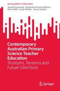 Contemporary Australian Primary Science Teacher Education : Triumphs, Tensions and Future Directions