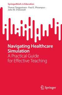 Navigating Healthcare Simulation : A Practical Guide for Effective Teaching
