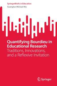 Quantifying Bourdieu in Educational Research : Traditions, Innovations, and a Reflexive Invitation
