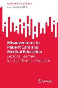 Misadventures in Patient Care and Medical Education : Lessons Learned for the Clinician Educator