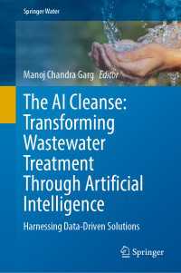 The AI Cleanse: Transforming Wastewater Treatment Through Artificial Intelligence : Harnessing Data-Driven Solutions