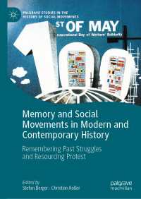 近現代史における記憶と社会運動<br>Memory and Social Movements in Modern and Contemporary History : Remembering Past Struggles and Resourcing Protest