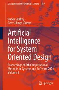 Artificial Intelligence for System Oriented Design : Proceedings of 8th Computational Methods in Systems and Software 2024, Volume 1