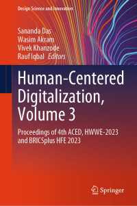 Human-Centered Digitalization, Volume 3 : Proceedings of 4th ACED, HWWE-2023 and BRICSplus HFE 2023