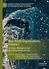 Non-Profit Organisations, Volume I : Strategic, Managerial and Marketing Advancements