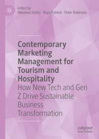 Contemporary Marketing Management for Tourism and Hospitality : How New Tech and Gen Z Drive Sustainable Business Transformation