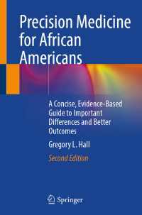 Precision Medicine for African Americans〈Second Edition 2025〉 : A Concise, Evidence-Based Guide to Important Differences and Better Outcomes（2）